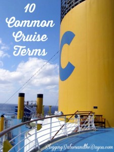 Travel Tips: 10 Common Cruise Terms #BayouTravel