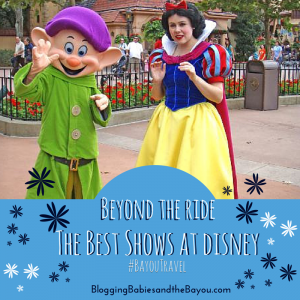 Beyond the Rides: Disney’s Best Shows #BayouTravel