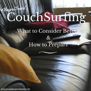 Couchsurfing: What to Consider Before & How to Prepare #BayouTravel