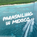 Parasailing in Mexico – Cruise Excursions in Cozumel #BayouTravel