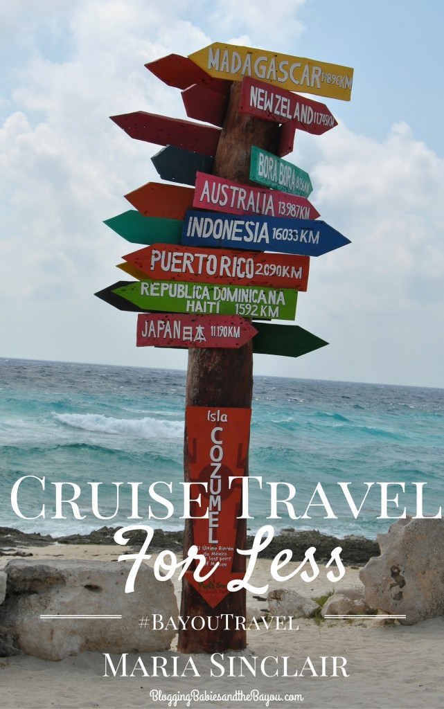 Cruise Travel for Less - How to Save Without Sacrificing Fun #BayouTravel - Maria Sinclair(1)