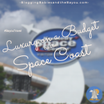 Luxury on a Budget on the Space Coast Florida #BayouTravel