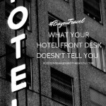 Travel Chat: What Your Hotel Front Desk Doesn’t Tell You #BayouTravel