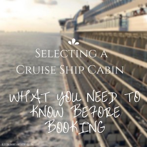How To Choose a Cruise Ship Cabin: What You Need to Know Before Booking #BayouTravel